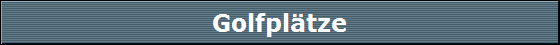 Golfpl�tze